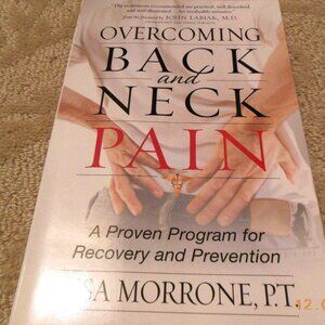 Overcoming Back & Neck Pain Cures BOOK Proven Program for Recovery & Prevention